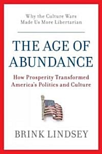 The Age of Abundance (Hardcover)