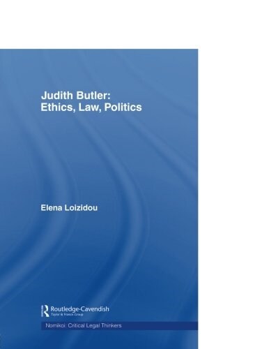 Judith Butler: Ethics, Law, Politics (Paperback)