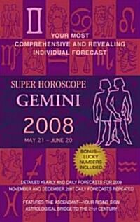 Gemini Super Horoscope 2008 (Paperback)