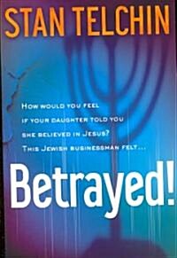 Betrayed! (Paperback)