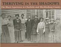 Thriving in the Shadows (Hardcover)