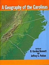 A Geography of the Carolinas (Paperback)