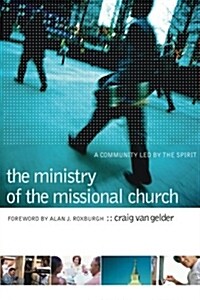 [중고] Ministry of the Missional Church (Paperback)