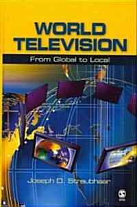 World Television: From Global to Local (Hardcover)
