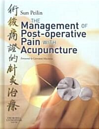 Management of Postoperative Pain With Acupuncture (Hardcover, 1st)