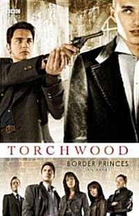Torchwood: Border Princes (Hardcover)