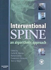 Interventional Spine : An Algorithmic Approach (Hardcover)
