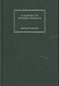 A History of Modern Lebanon (Hardcover)