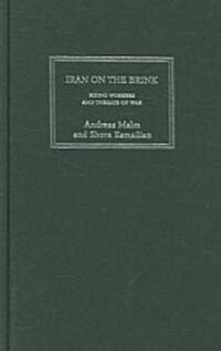 Iran on the Brink : Rising Workers and Threats of War (Hardcover)