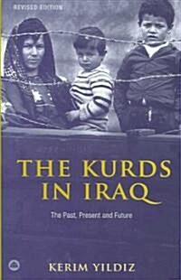 The Kurds in Iraq : The Past, Present and Future (Hardcover, 2 ed)