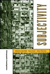 Subjectivity: Ethnographic Investigations Volume 7 (Paperback)