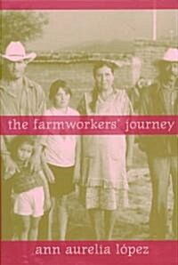 The Farmworkers Journey (Paperback)