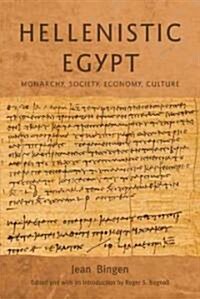 Hellenistic Egypt: Monarchy, Society, Economy, Culture (Paperback)
