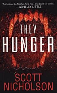 They Hunger (Mass Market Paperback)