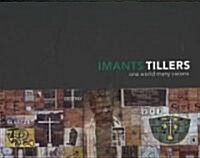 Imants Tillers: One World Many Visions (Hardcover)