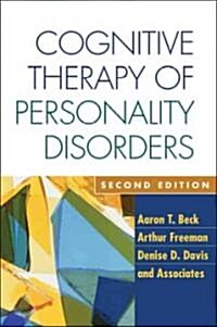 Cognitive Therapy of Personality Disorders (Paperback, 2nd)