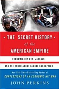 [중고] The Secret History of the American Empire (Hardcover)