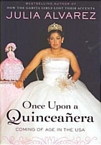 Once upon a Quinceanera (Hardcover)