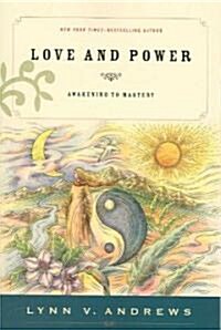 Love & Power: Awakening to Mastery (Paperback)