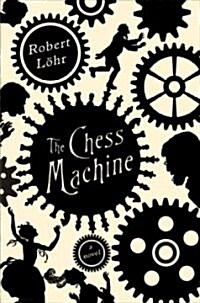 The Chess Machine (Hardcover)