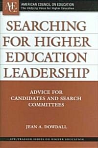 Searching for Higher Education Leadership (Hardcover)