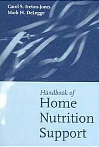 Handbook of Home Nutrition Support [With Pocket Guide] (Paperback)
