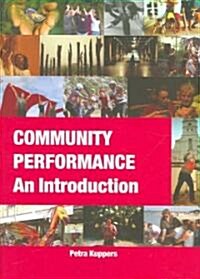 Community Performance: An Introduction (Paperback)