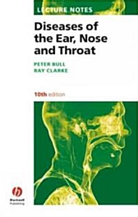 Diseases of the Ear, Nose and Throat (Paperback, 10th)