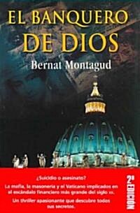 El banquero de Dios/ Gods Banker (Paperback)