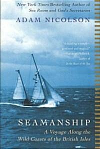 Seamanship: A Voyage Along the Wild Coasts of the British Isles (Paperback)