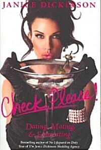 Check, Please!: Dating, Mating, and Extricating (Paperback)