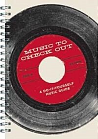 Music to Check Out (Hardcover, JOU)