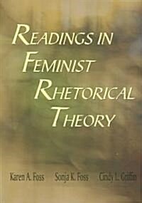 Readings in Feminist Rhetorical Theory (Paperback, 1st)