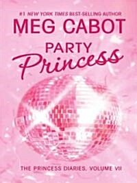 Party Princess (Hardcover, Large Print)