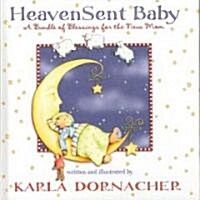 Heaven Sent Baby (Hardcover)