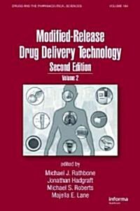 Modified-Release Drug Delivery Technology: Volume 2 (Hardcover, 2)