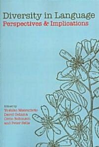 Diversity in Language: Perspectives and Implicationsvolume 176 (Paperback)