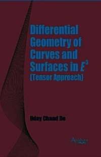 Differential Geometry of Curves and Surfaces in E3 (Tensor Approach) (Hardcover)