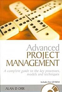 Advanced Project Management (Paperback, CD-ROM, 1st)