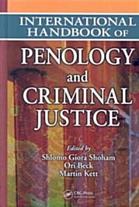 International Handbook of Penology and Criminal Justice (Hardcover)