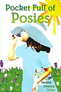 Pocket Full of Posies (Paperback)