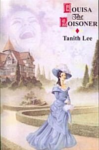 Louisa the Poisoner (Paperback)