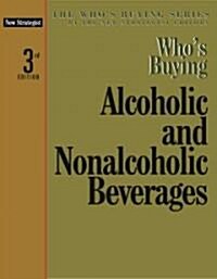 Whos Buying Alcoholic and Nonalcoholic Beverages (Paperback, 3rd)