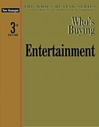 Whos Buying Entertainment (Paperback, 3rd)