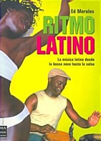 Ritmo Latino/ the Latin Beat (Paperback)