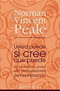Usted Puede Si Cree Que Puede (Paperback)