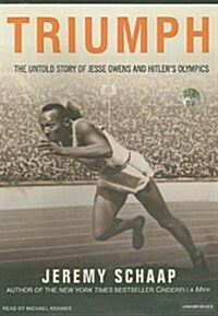 Triumph: The Untold Story of Jesse Owens and Hitlers Olympics (MP3 CD)