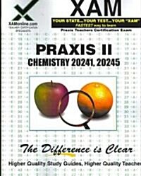 Praxis Chemistry 20241, 20242, 20245 (Paperback)
