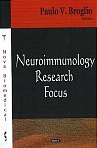 Neuroimmunology Research Focus (Hardcover, UK)