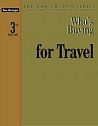 Whos Buying for Travel (Paperback, 3rd)